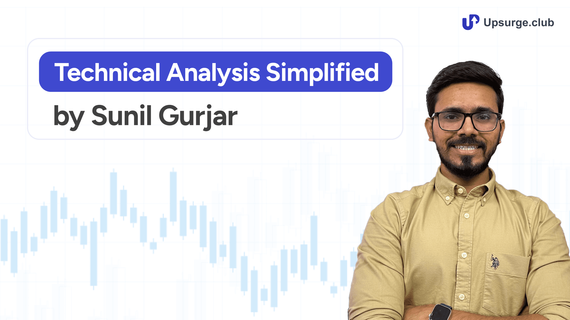 Technical Analysis Simplified by Sunil Gurjar