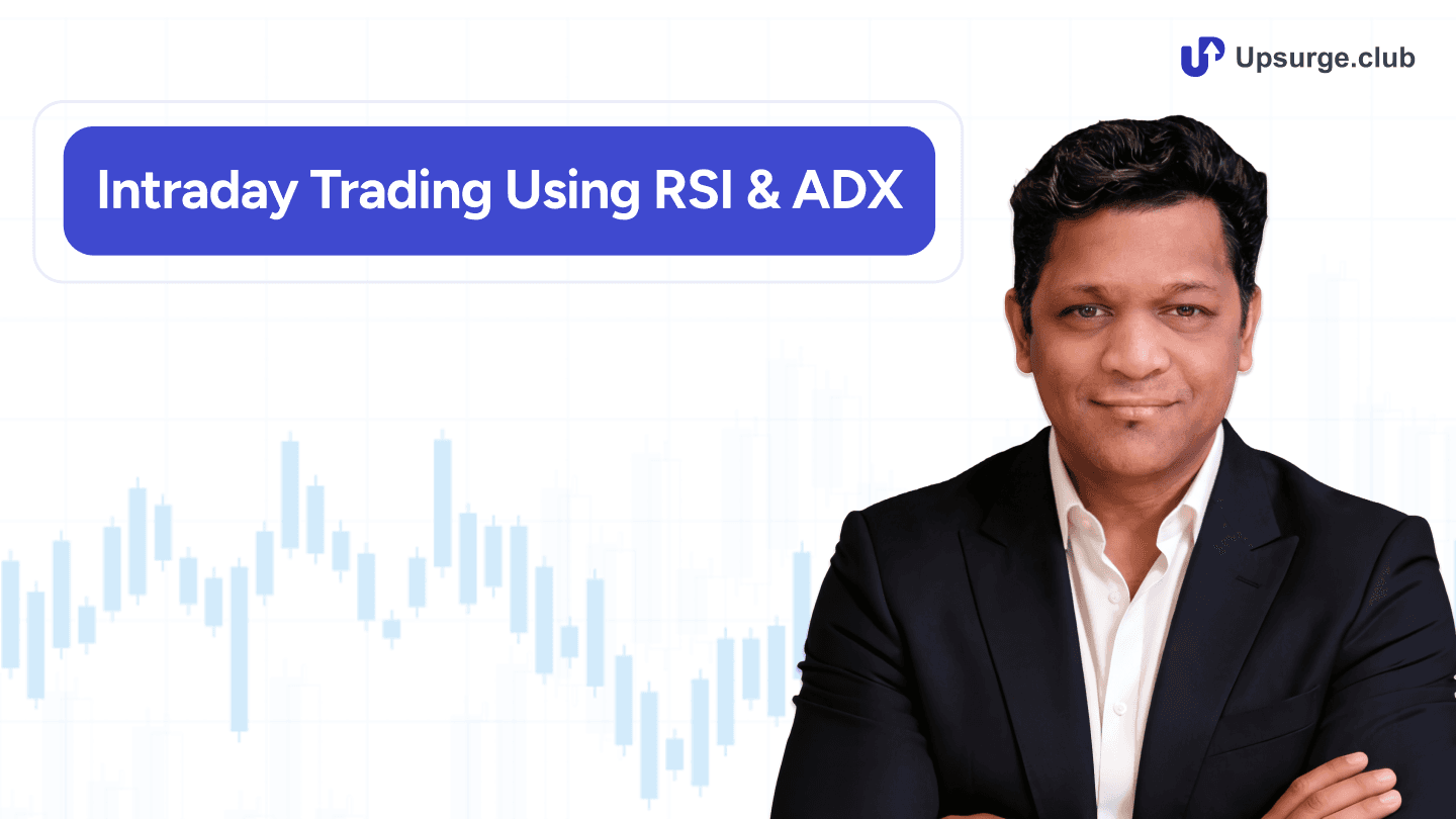 Intraday Trading Using RSI & ADX