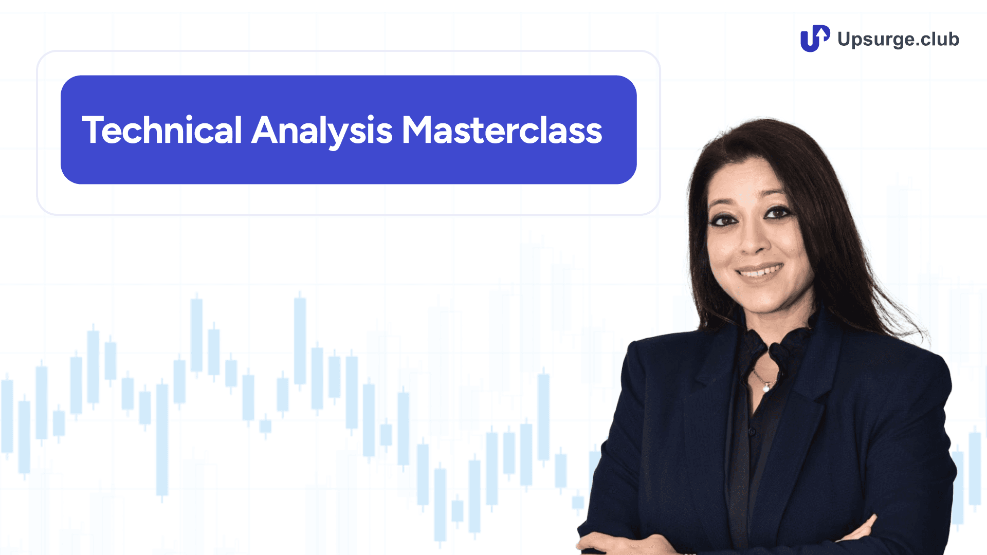 Technical Analysis Masterclass